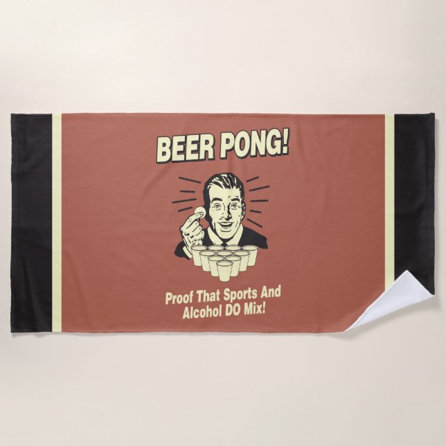 Bierpong: Proof Alcohol & Sports Mix Strandtuch (Vorderseite)