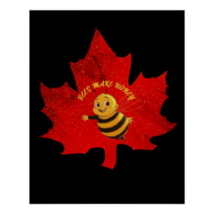 BIES MAKE HONEY POSTER