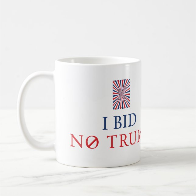 Bieten Sie keine Trumpf-Tasse Kaffeetasse (Links)