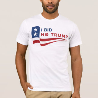 Bieten Sie keinen Trumpf T-Shirt