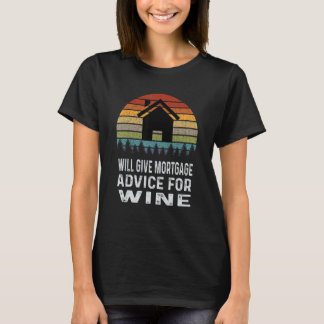 Bietet Hypothekenberatung für Wein Retro Loan Offi T-Shirt
