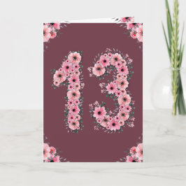 Big 13. Geburtstag Pink Blume Green Foliage Girl Karte