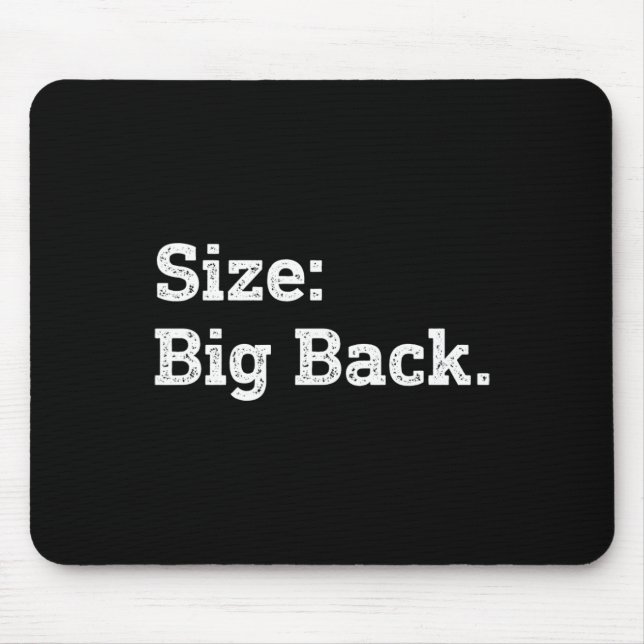 Big Back Funny Sarcasm Sticker Mousepad (Vorne)