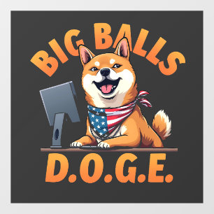 Big Balls Doge Department of Government Efficiency Fensteraufkleber