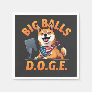 Big Balls Doge Department of Government Efficiency Serviette