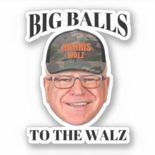 Big Balls to Walz - Tim Walz Aufkleber