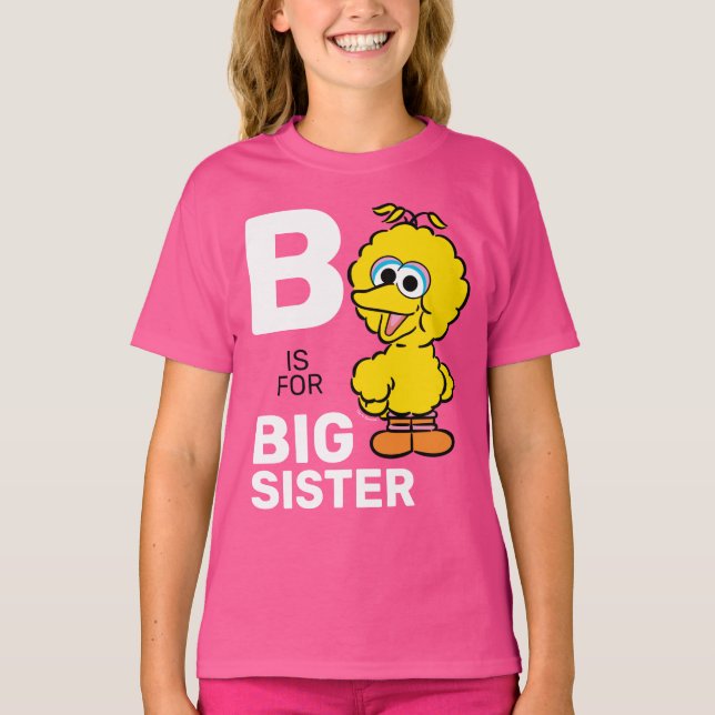 Big Bird | S ist für Big Sister T-Shirt (Vorderseite)