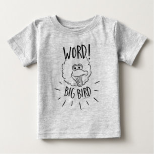 Big Bird Skate Logo - Word! Big Bird Baby T-shirt
