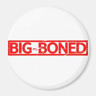 Big-Boned-Briefmarke Magnet