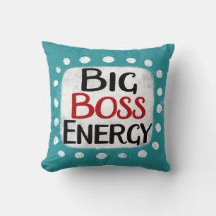 Big Boss Energy Throw Kissen
