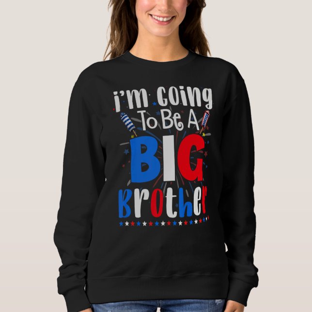 Big Brother 4. Juli Schwangerschaft Geschlecht zei Sweatshirt (Vorderseite)
