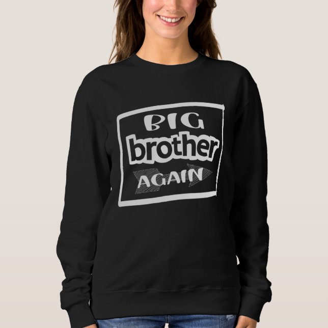 Big Brother Again for Boys with Arrow  2023 Sweatshirt (Vorderseite)
