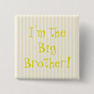 Big Brother Babydusche Gelbe Streifen Button