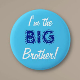 Big Brother Button/Button-Pin Button