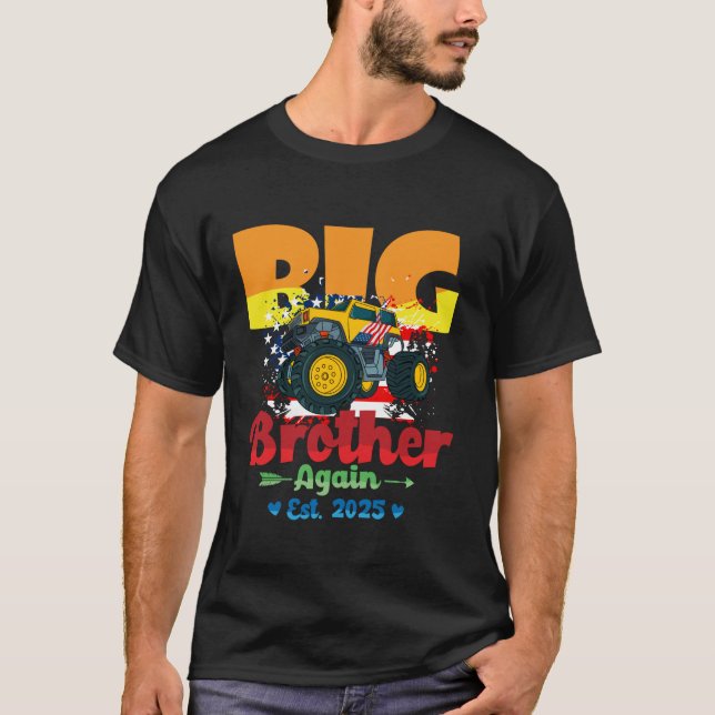 Big Brother erneut Monster Truck Baby Ankündigung  T-Shirt (Vorderseite)
