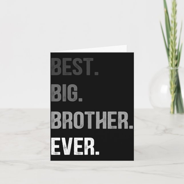 Big Brother Ever Teenager Older Sibling For Boys K Karte (Vorderseite)