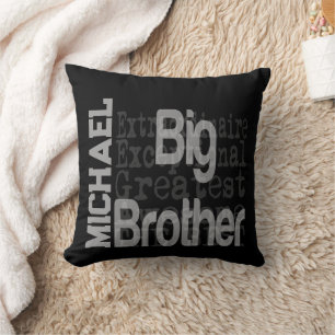 Big Brother Extraordinaire CUSTOM Kissen