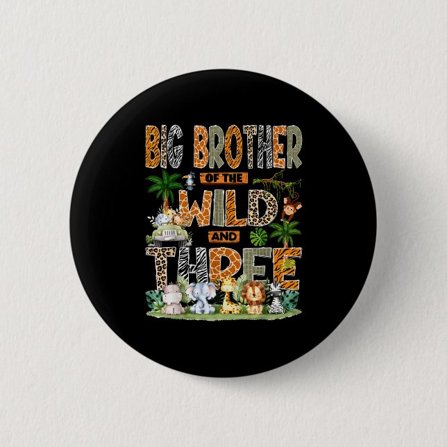 Big Brother Of The Wild &amp; Three 3rd Birthday S Button (Vorderseite)
