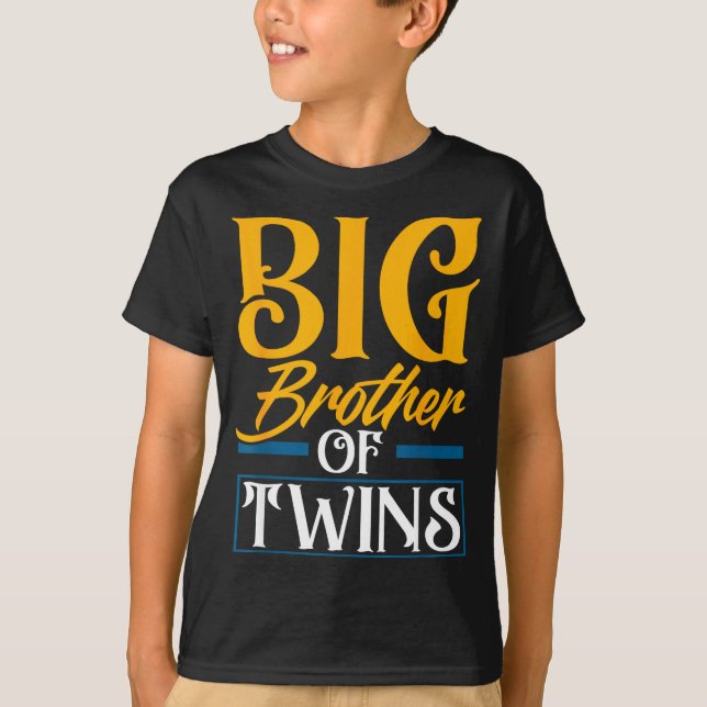 Big Brother Of Twins New Brother Sibling Funny Twi T-Shirt (Vorderseite)