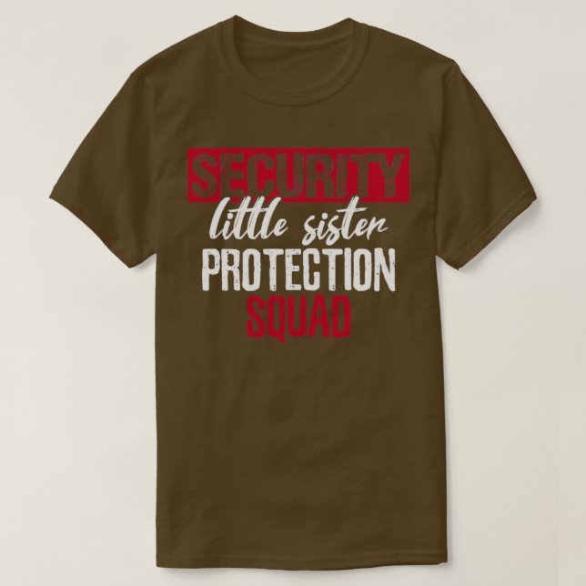 Big Brother Security Sis-Schutzkommando T-Shirt (Design vorne)