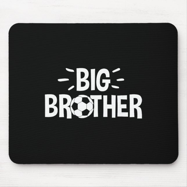 Big Brother Soccer  Mousepad (Vorne)
