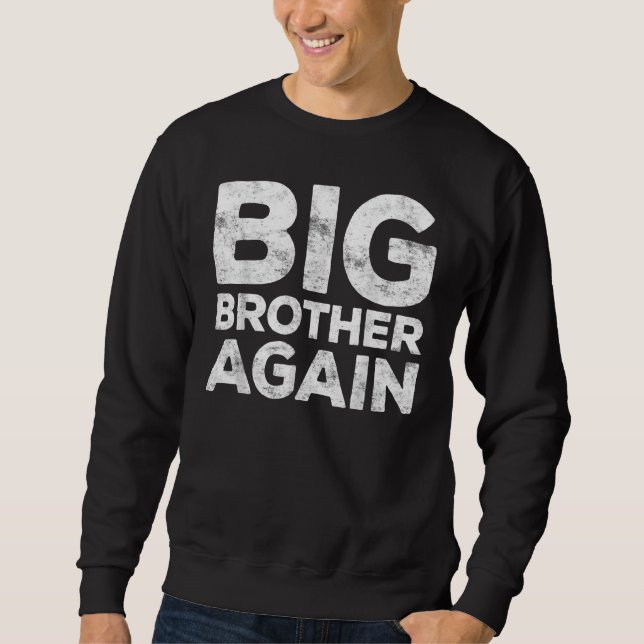 Big Brother Sweatshirt (Vorderseite)