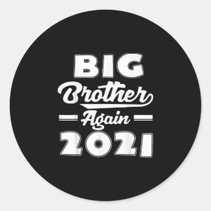 Big Brother wieder 2021   Funny Gift Runder Aufkleber