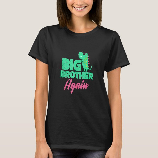 Big Brother wieder Niedlich Dinosaurier Junge und  T-Shirt (Vorderseite)