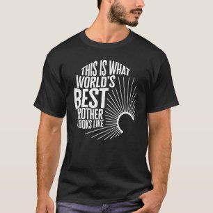 Big Brother World's Best Brother sieht aus wie von T-Shirt
