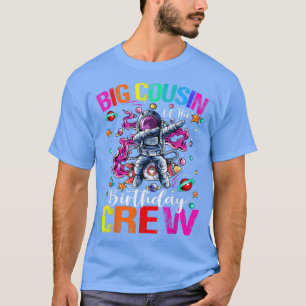 Big Cousin Birthday Crew Astronaut Raumplaner T T-Shirt