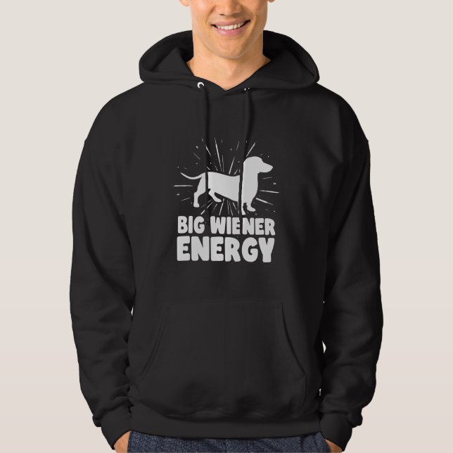 Big Dackel Energy Funny Dackel Hoodie (Vorderseite)