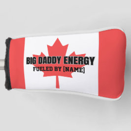 Big Daddy Energy Kanada Ahornblatt Angetrieben Von Golf Headcover