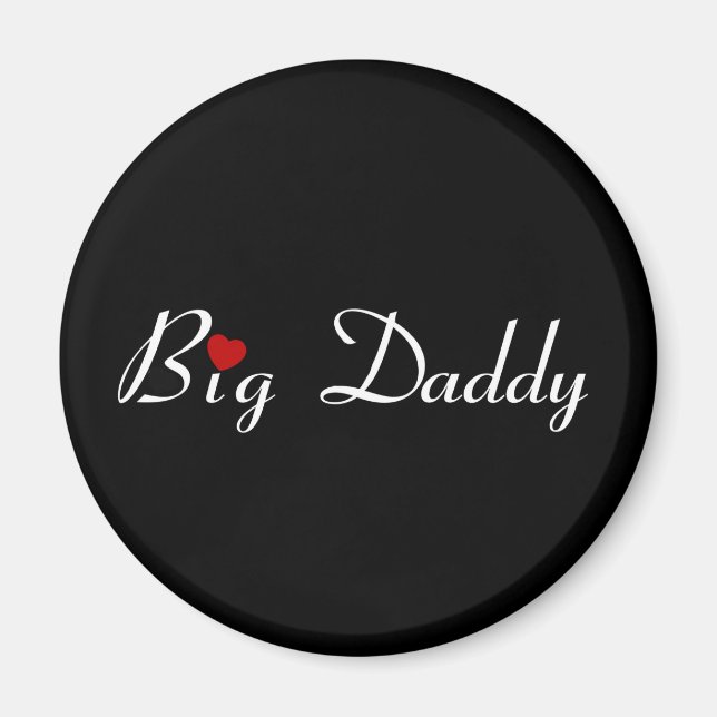 Big Daddy mit Red Heart Magnet (Vorne)