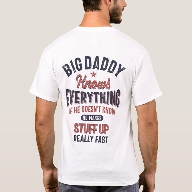 Big Daddy weiß alles | Vater Opa T-Shirt (Rückseite)