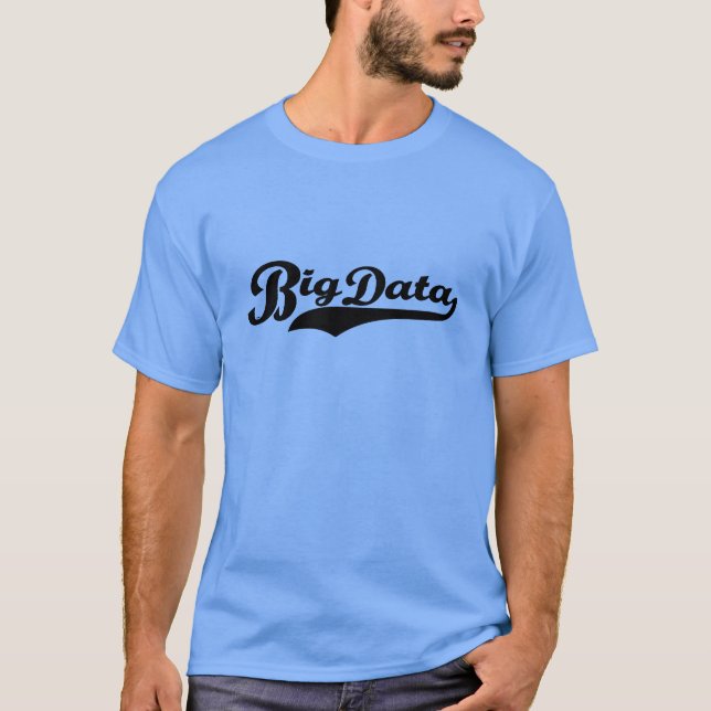 Big Data-T - Shirt (Vorderseite)