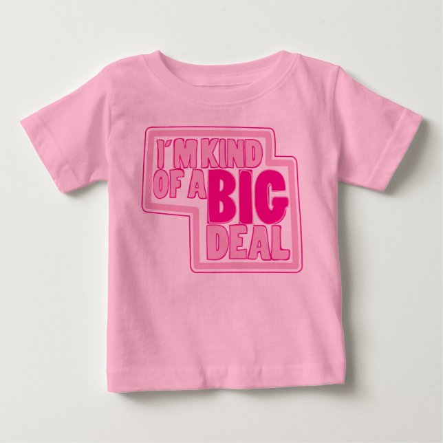 BIG Deal Baby T-shirt (Vorderseite)