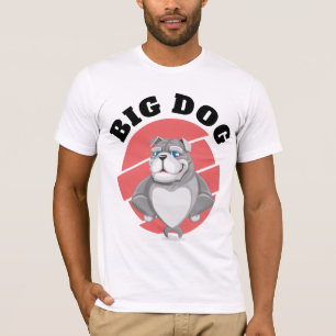 BIG DOG T - SHIRT