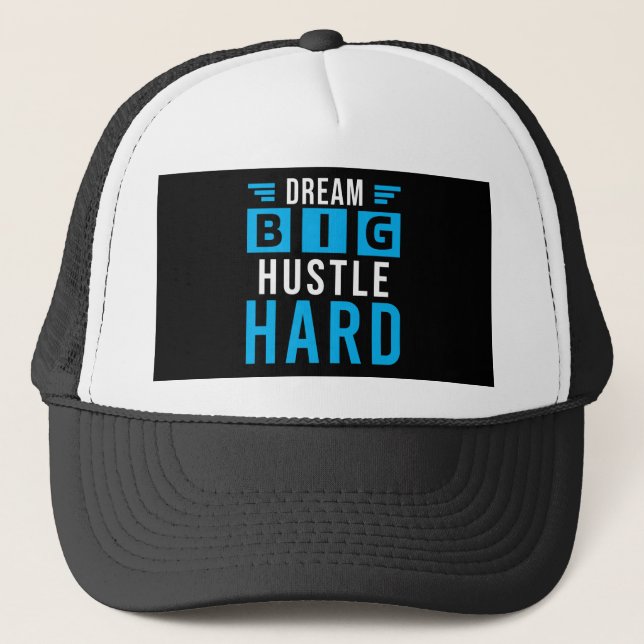 Big Dreams Dur Hustle Casquette de motivation (Devant)