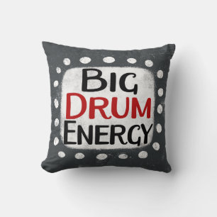 Big Drum Energy Throw Kissen