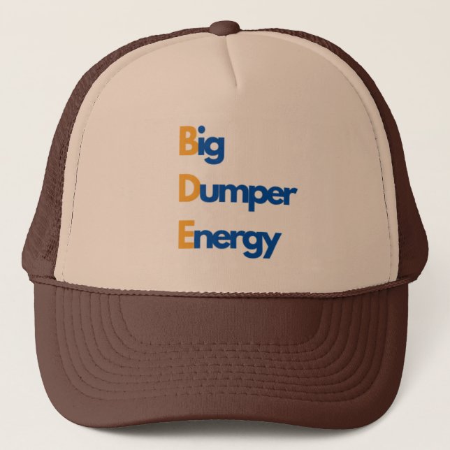 Big Dumper Energy Baseball-Hut Truckerkappe (Vorderseite)
