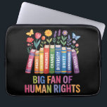 Big Fan Of Human Rights  Laptopschutzhülle<br><div class="desc">Big Fan Of Human Rights</div>