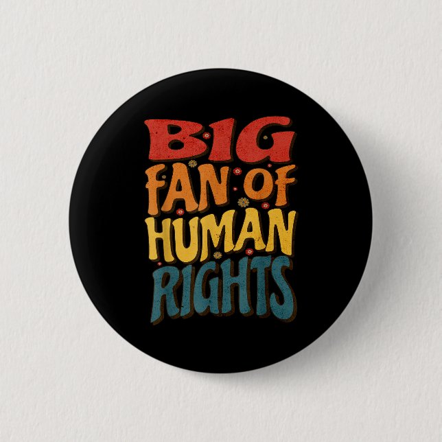 Big Fan Of Human Rights Retro Style For Womens  Button (Vorderseite)