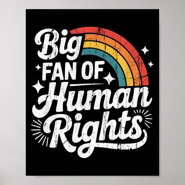 Big Fan Of Human Rights, Social Justice, Equality  Poster (Vorne)