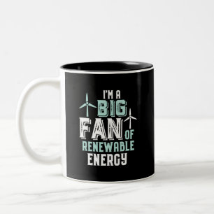 Big Fan of Renewable Energy Funny Wind Power Puns Zweifarbige Tasse