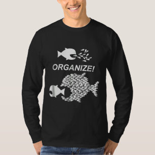 Big Fish Little Fish Pro Gewerkschaft Grafik organ T-Shirt