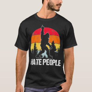 Big Foot I Hasse Menschen Middle Finger Sasquatch  T-Shirt