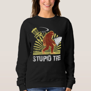 Big Foot Stupid Tree Disk Golf Cooles Design für M Sweatshirt