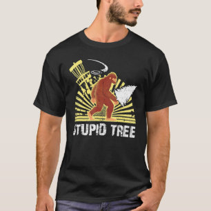 Big Foot Stupid Tree Disk Golf Cooles Design für M T-Shirt