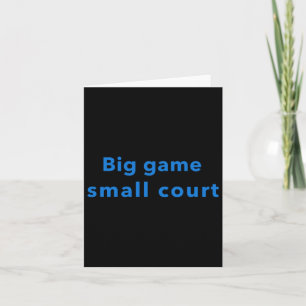 Big Game Small Court Karte
