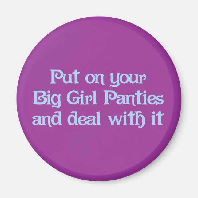 Big Girl Panties Magnet (Vorne)